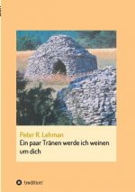 paar Tranen werde ich weinen um dich