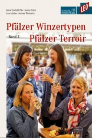 Pfälzer Winzertypen. Bd.2