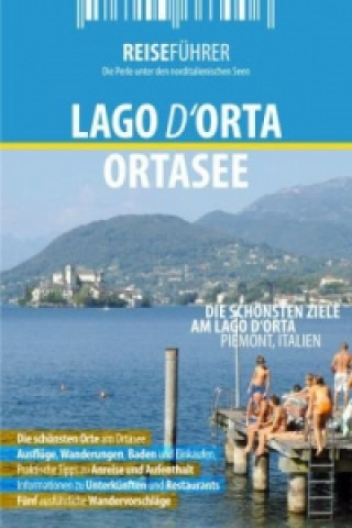 Ortasee Reiseführer. Lago d'Orta