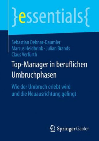 Top-Manager in Beruflichen Umbruchphasen