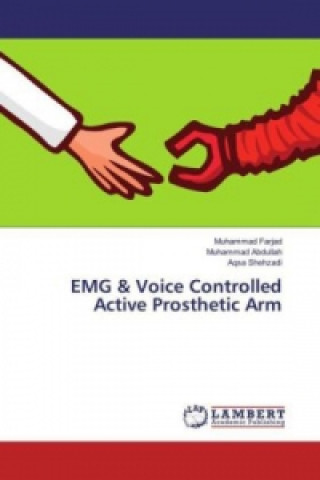 EMG & Voice Controlled Active Prosthetic Arm