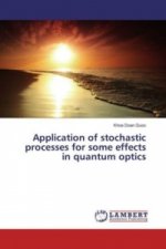 Application of stochastic processes for some effects in quantum optics