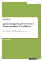 Qualitatsmanagement, Investition und Finanzerung in der Fitnessbranche