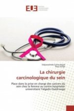 La chirurgie carcinologique du sein