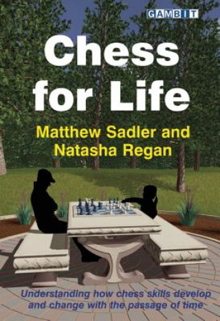 Chess for Life (Matthew Sadler)(Brožovaná)