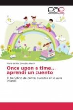Once upon a time... aprendí un cuento