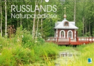 Russlands Naturparadiese (Wandkalender 2017 DIN A3 quer)