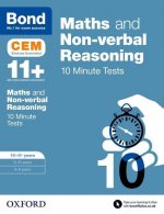 Bond 11+: Maths & Non-verbal reasoning: CEM 10 Minute Tests