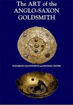Art of the Anglo-Saxon Goldsmith