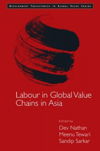 Labour in Global Value Chains in Asia