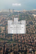 Sacred and Modernity in Urban Spain
