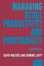 Managing Retail Productivity and Profitability