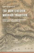 Montenegrin Warrior Tradition