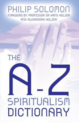 A-Z Spiritualism Dictionary