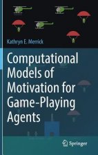 Computational Models of Motivation for Game-Playing Agents
