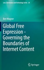 Global Free Expression - Governing the Boundaries of Internet Content