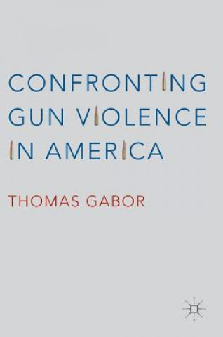 Confronting Gun Violence in America