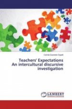 Teachers' Expectations An intercultural discursive investigation