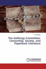 The Gathings Committee: Censorship, Society, and Paperback Literature