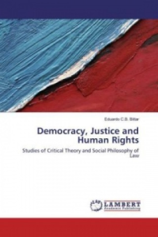Democracy, Justice and Human Rights