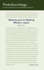 Making and Unmaking Modern Japan