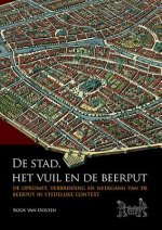 De stad, het vuil en de beerput