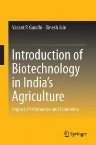 Introduction of Biotechnology in India's Agriculture