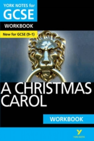 Christmas Carol WORKBOOK: York Notes for GCSE (9-1)