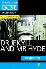 Dr Jekyll and Mr Hyde WORKBOOK: York Notes for GCSE (9-1)