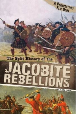 Split History of the Jacobite Rebellions