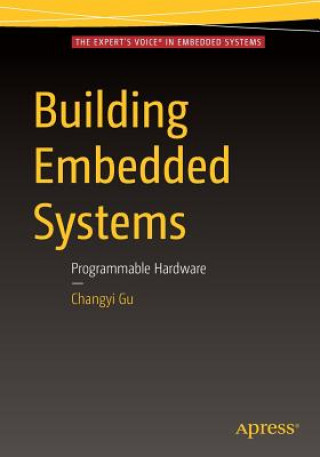 Building Embedded Systems (Changyi Gu)(Puha kötésű)