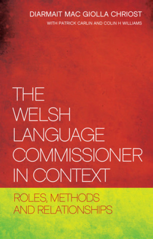Welsh Language Commissioner in Context