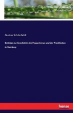 Beitrage zur Geschichte des Pauperismus und der Prostitution in Hamburg