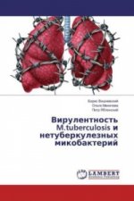 Virulentnost' M.tuberculosis i netuberkuleznyh mikobakterij