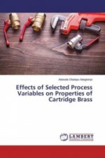 Effects of Selected Process Variables on Properties of Cartridge Brass