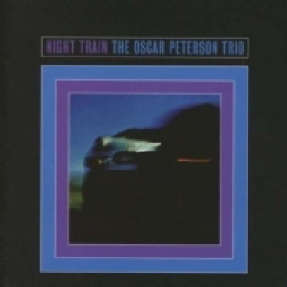 The Oscar Peterson Trio - Night in Train, 1 Audio-CD