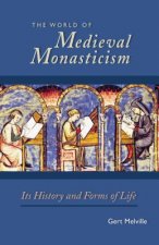 World of Medieval Monasticism