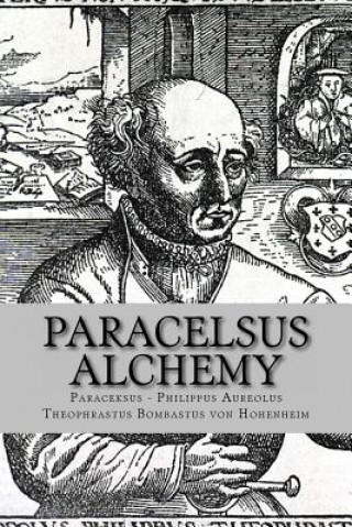 Paracelsus - Alchemy