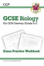 Grade 9-1 GCSE Biology: OCR Gateway Exam Practice Workbook