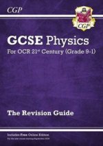Grade 9-1 GCSE Physics: OCR 21st Century Revision Guide with Online Edition