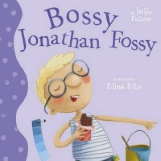 Bossy Jonathan Fossy