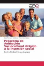 Programa de Animación Sociocultural dirigido a la inserción social