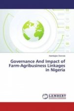 Governance And Impact of Farm-Agribusiness Linkages in Nigeria