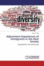 Adjustment Experiences of Immigrants in the Host Society