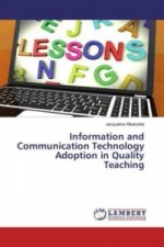 Information and Communication Technology Adoption in Quality Teaching