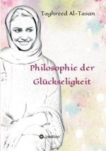 Philosophie der Gluckseligkeit