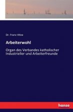 Arbeiterwohl