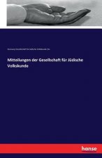 Mitteilungen der Gesellschaft fur Judische Volkskunde
