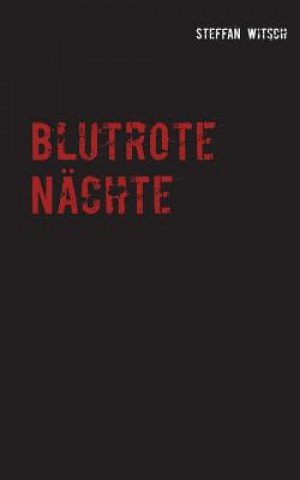 Blutrote Nachte