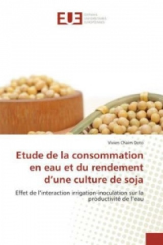 Etude de la consommation en eau et du rendement d'une culture de soja